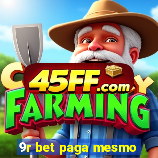 9r bet paga mesmo